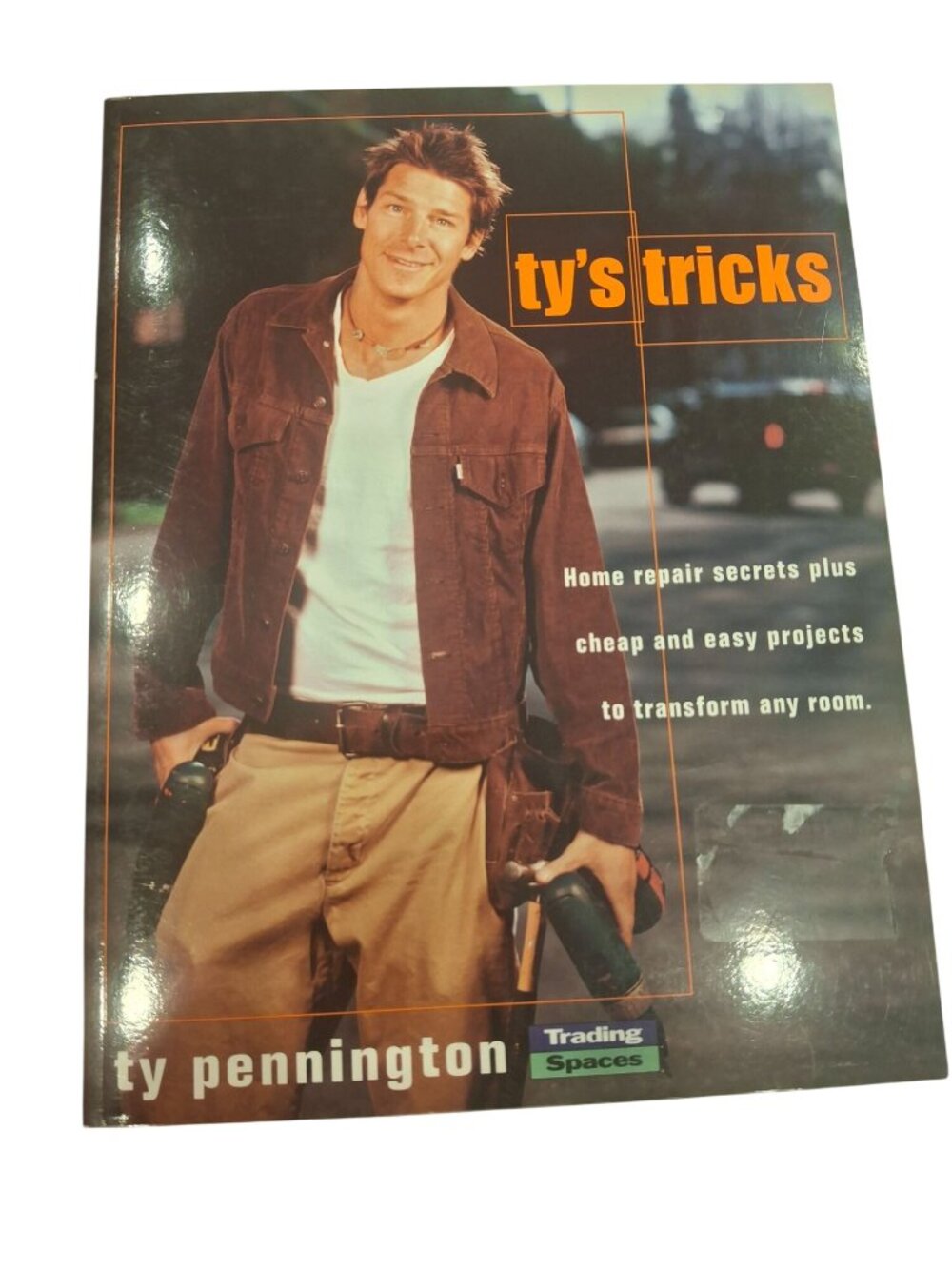 Ty's Tricks Ty Pennington Trading Spaces DIY Home Repair Remodeling Book 2003
